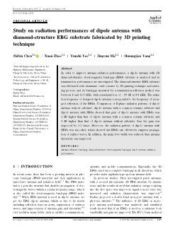 Study on radiation performances of dipole antenna with diamond-structure EBG substrate fabricated by 3D printing technique