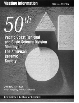 50th Pacific Coast Regional and Basic Science Division Meeting of The American Ceramic Society 1998 Fall Meeting