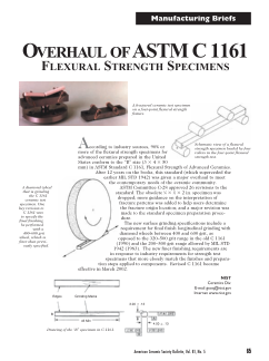 Manufacturing Briefs: Overhaul of ASTM C 1161: Flexural Strength Specimens