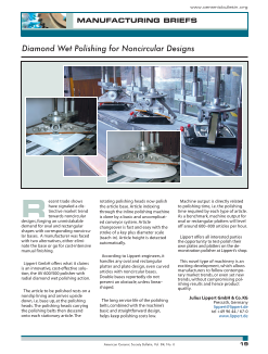 Manufacturing briefs—Diamond wet polishing for noncircular designs