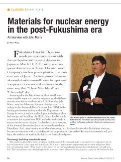 Materials for nuclear energy in the post-Fukushima era