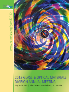 2012 Glass & Optical Materials Division Annual Meeting