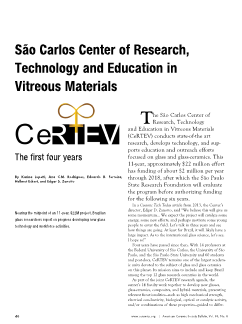 Sao Carlos Center of Research, Technology and Education in Vitreous Materials, CeRTEV, the first four years
