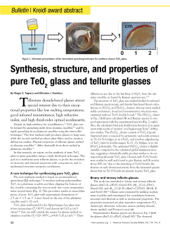 Kreidl Award Abstract—Synthesis, structure, and properties of pure TeO2 glass and tellurite glasses
